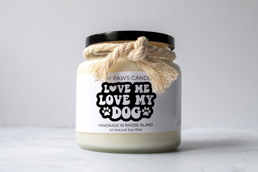 Dog Lover Soy Wax Candle - "Love Me Love My Dog"