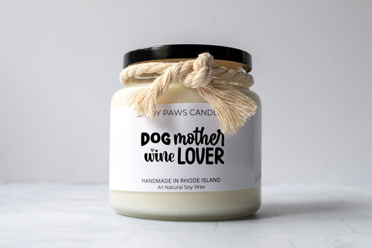 Dog Lover Soy Wax Candle - "Dog Mother wine lover"